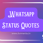 Whatsapp Status Quotes