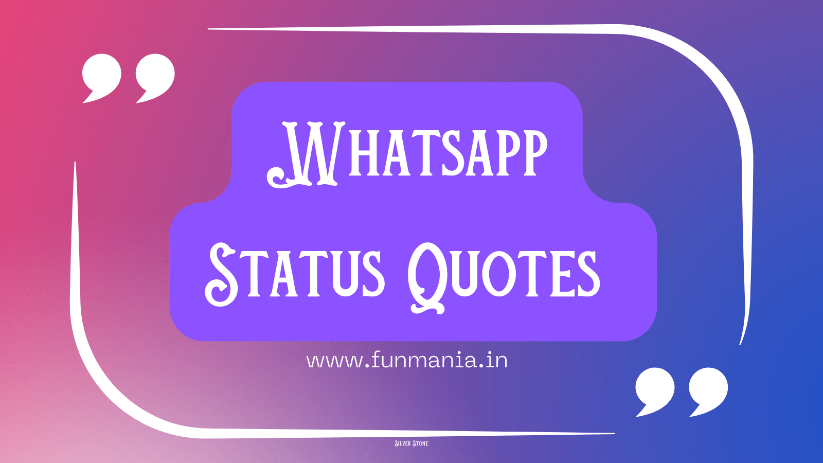 Whatsapp Status Quotes